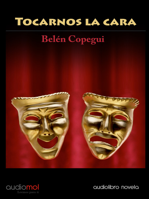 Title details for Tocarnos la cara by Belén Gopegui - Available